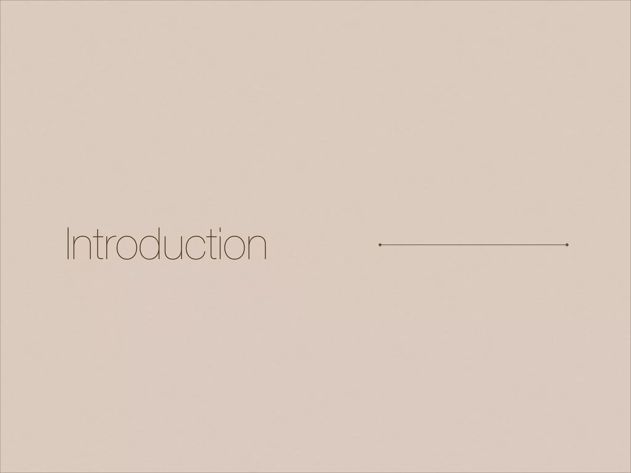 Introduction
 
