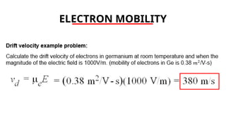 ELECTRON MOBILITY
 