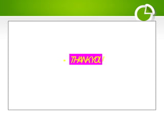 • THANKYOU
 
