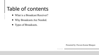 Group 8 - Role of Broadcast Receiver and its Importance in Android OS ...