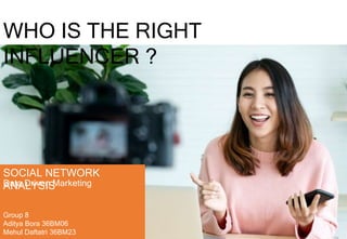 Influencer Marketing: How to choose The Right Influencer? | PPT