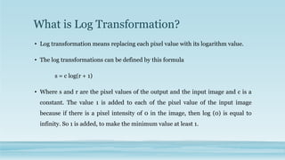 Log Transformation in Image Processing with Example | PPTX