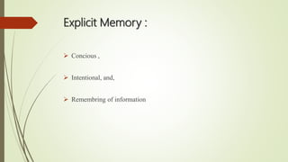 Memory ,factors affecting the Memory ,and the types of memories | PPTX