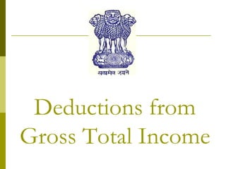 Deductions from Gross Total Income  