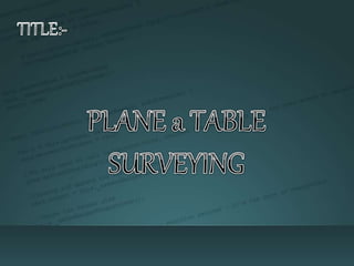 Plane Table Surveying