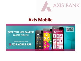 Axis Mobile
 