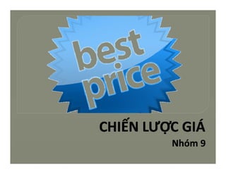 Group 9 pricing strategy