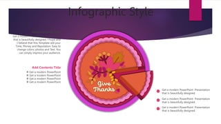 Infographic Style
Get a modern PowerPoint Presentation
that is beautifully designed.
Get a modern PowerPoint Presentation
that is beautifully designed.
Get a modern PowerPoint Presentation
that is beautifully designed.
Get a modern PowerPoint Presentation
that is beautifully designed. I hope and
I believe that this Template will your
Time, Money and Reputation. Easy to
change colors, photos and Text. You
can simply impress your audience.
Add Contents Title
 Get a modern PowerPoint
 Get a modern PowerPoint
 Get a modern PowerPoint
 Get a modern PowerPoint
Add Contents Title
 