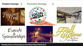 Product Concept | Promotion Strategy |
 