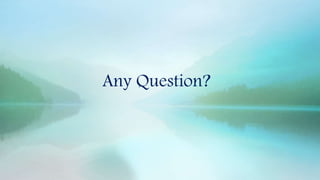 Any Question?
 