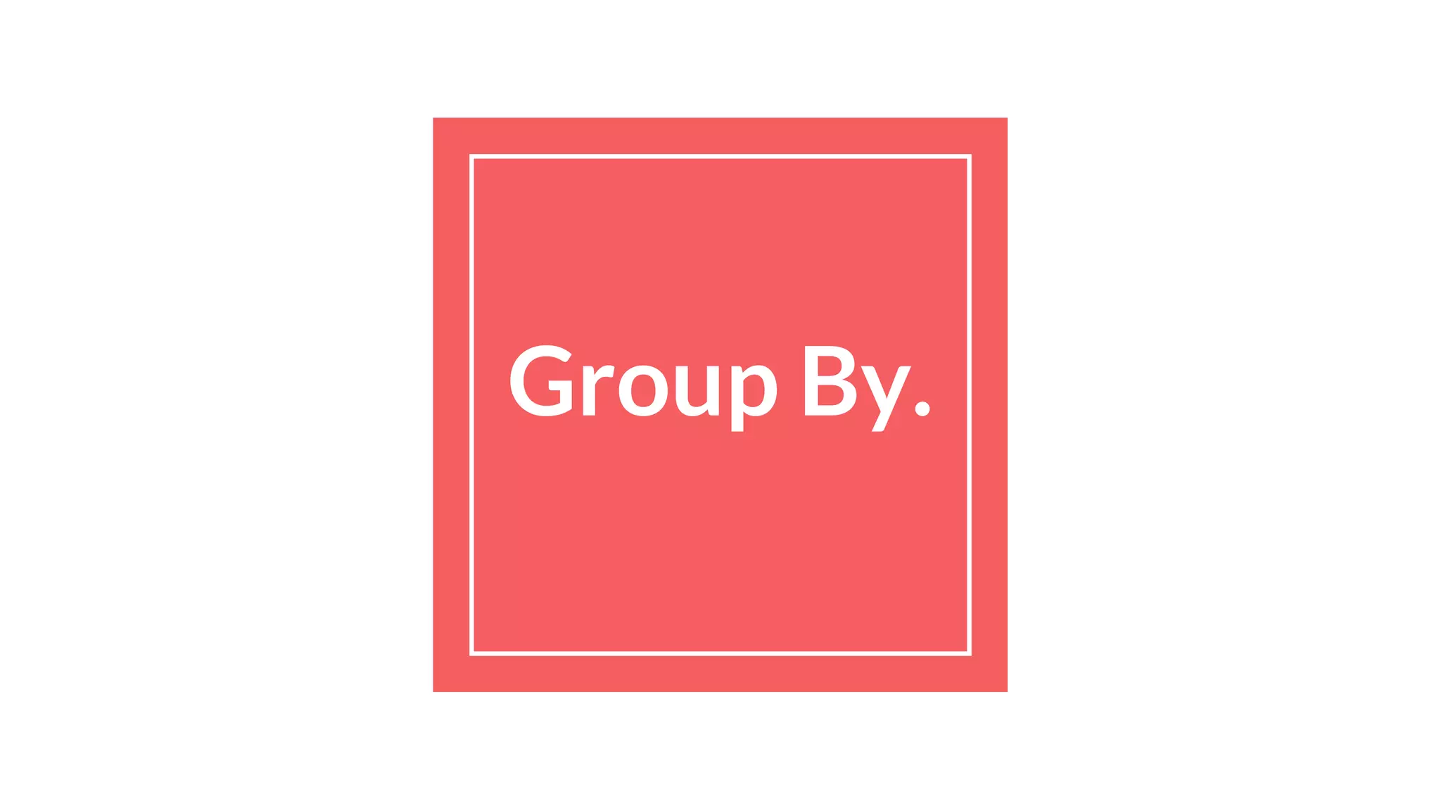 Group By.
컴퓨터공학과
팀원
고승빈
강승모
고화랑
전준호
송원근
 