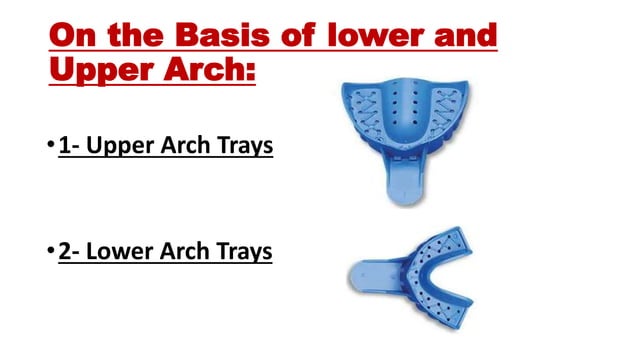 classification of Impression trays. | PPTX | Oral care | Personal Care
