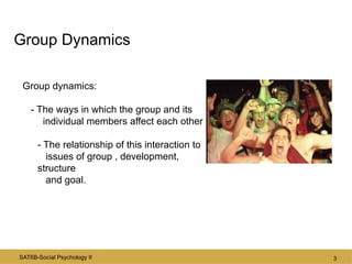 Group Dynamics in Social Psychology Introduction | PPTX