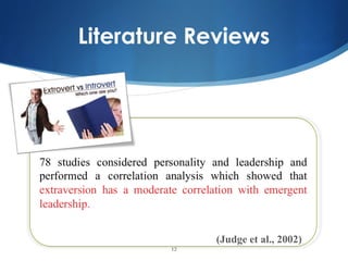 Literature Reviews




             (Judge et al., 2002)
        12
 
