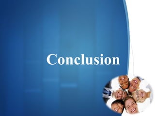 Conclusion

             ?
 