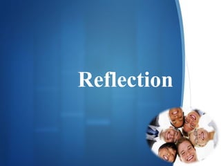 Reflection


             ?
 