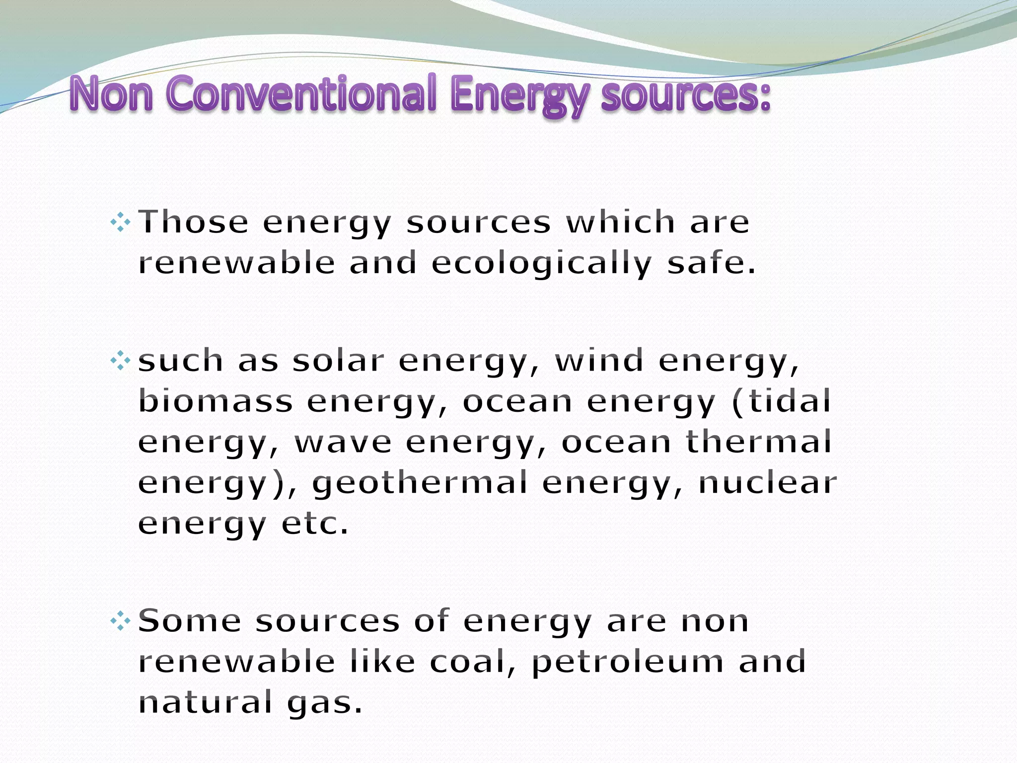 conventional and non conventional sources of energy | PPTX