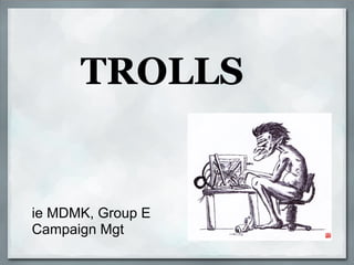 How To Manage Trolls