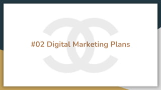 #02 Digital Marketing Plans
 