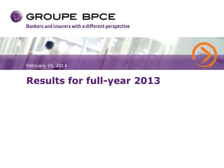 February 19, 2014

Results for full-year 2013

 