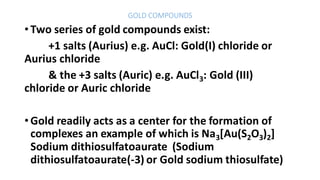 Gold Compounds Examples GROUP I ELEMENTS for Pharmaceutical chemistry students.pdf