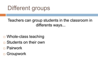 Grouping students, TeachingEnglish