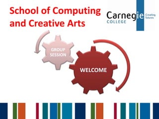 School of Computing and Creative Arts 