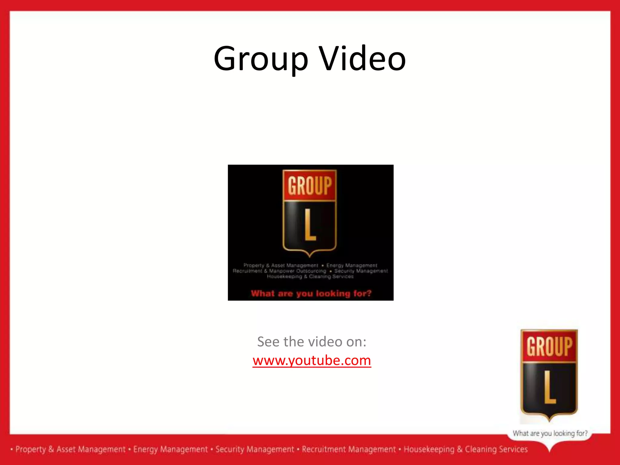 Group Video
See the video on:
www.youtube.com