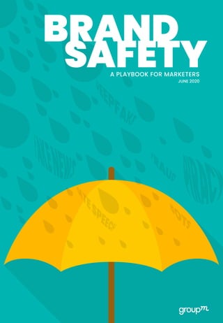 JUNE 2020
SAFETYA PLAYBOOK FOR MARKETERS
BRAND
 