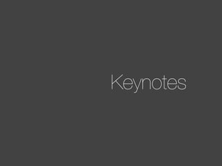 Keynotes
 