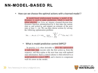 Deep Reinforcement Learning in a Handful of Trials using Probabilistic ...