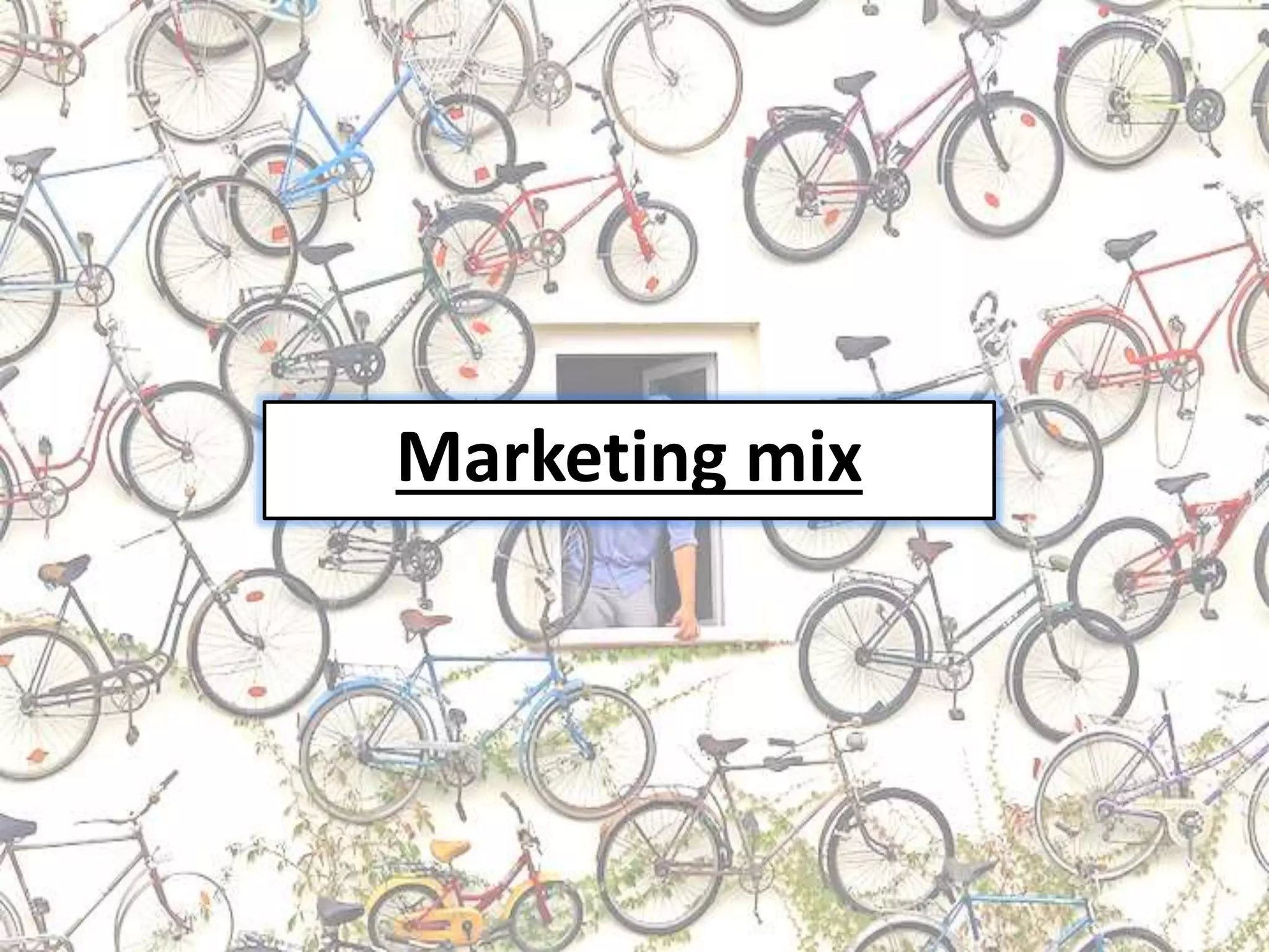 Marketing mix
 