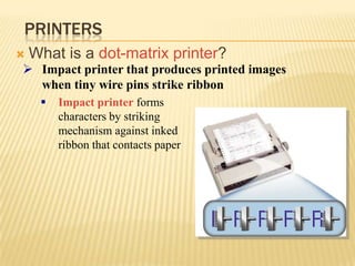 Ink-jet printersprays tiny drops of liquid ink onto paper