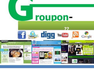 Groupon-กรุ๊ปปอง ธุรกิจแนวใหม่มาแรง วันนี้คุณซื้อดีลแล้วรึยัง ?? 