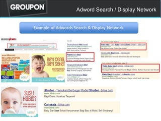 8
Adword Search / Display Network
 