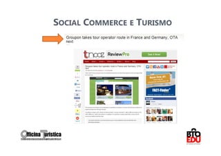 SOCIAL COMMERCE E TURISMO




                            24
 
