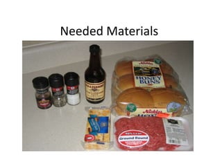 Needed Materials
 