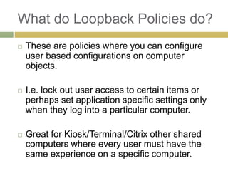 Useful Group Policy Concepts | PPTX