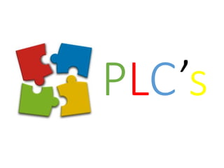 PLC’s
 
