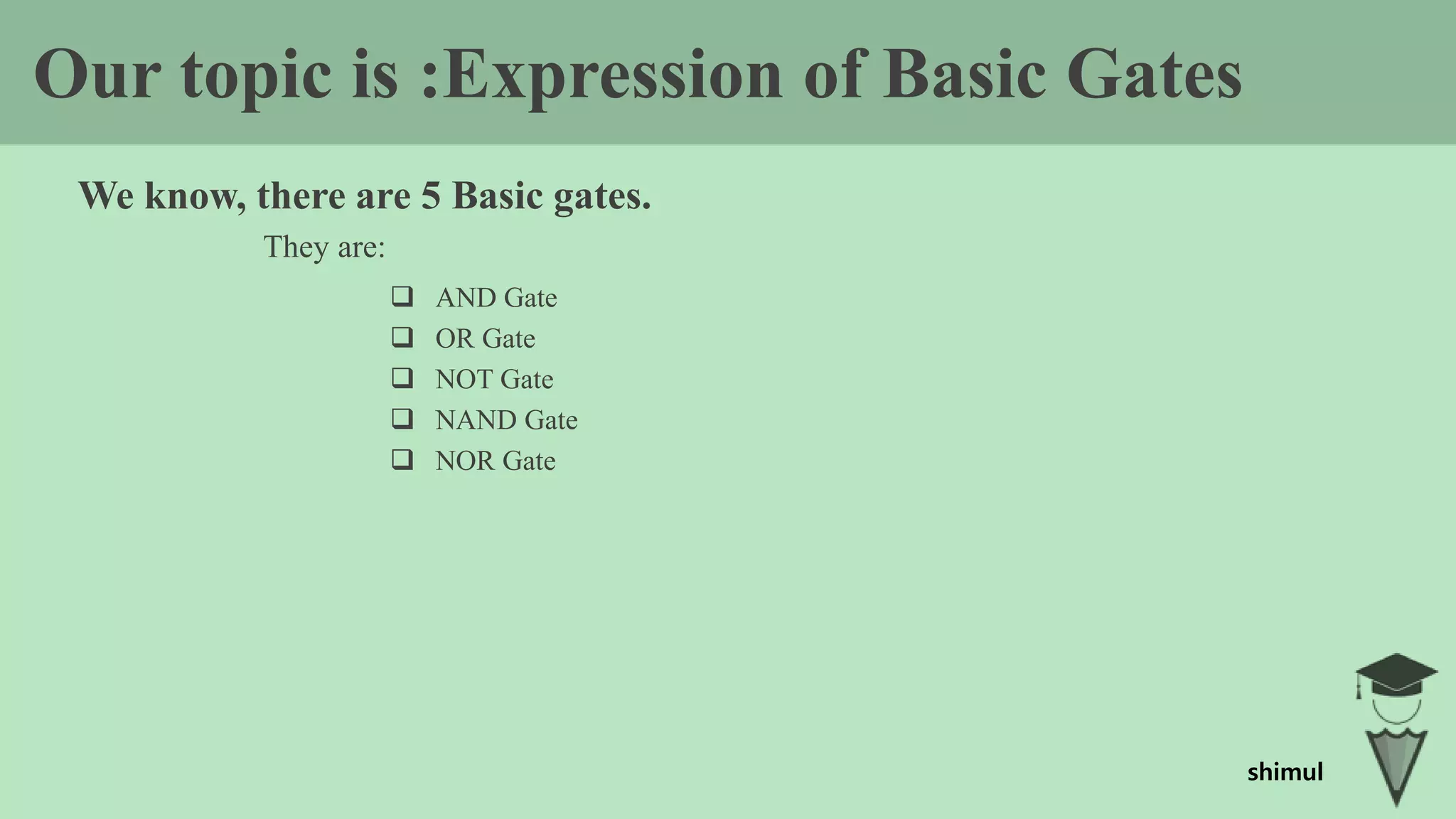 Expression of Basic Gates | PPT