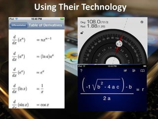 Using Their Technology