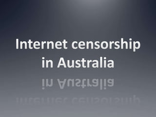 MGSM877A Public Performance for Managers - Internet censorship in Australia