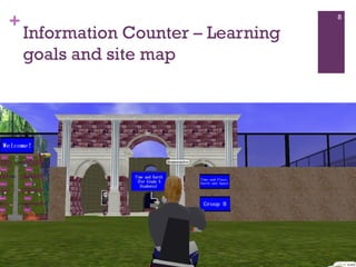 +

8

Information Counter – Learning
goals and site map

 