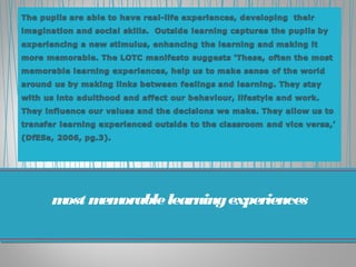 most memorablelearningexperiences
 