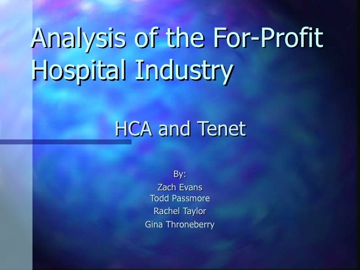 Analysis of the ForProfit Hospital Industry