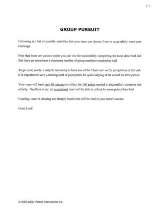 Group pursuit survival