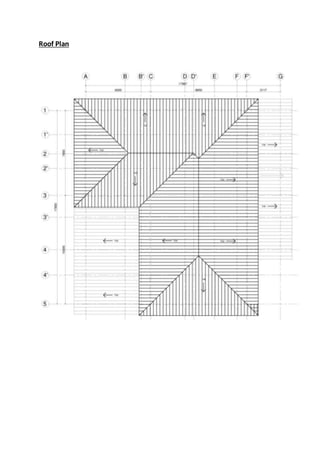 Roof Plan
 