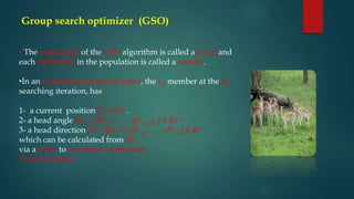 Group Search Optimizer (GSO) (Population base algorithm) | PPTX