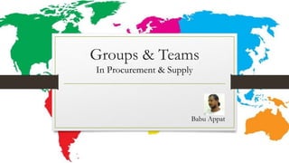 Groups & Teams
Babu Appat
In Procurement & Supply
 