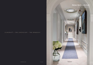 maybourne.com   UK-JUL09   Suites
 